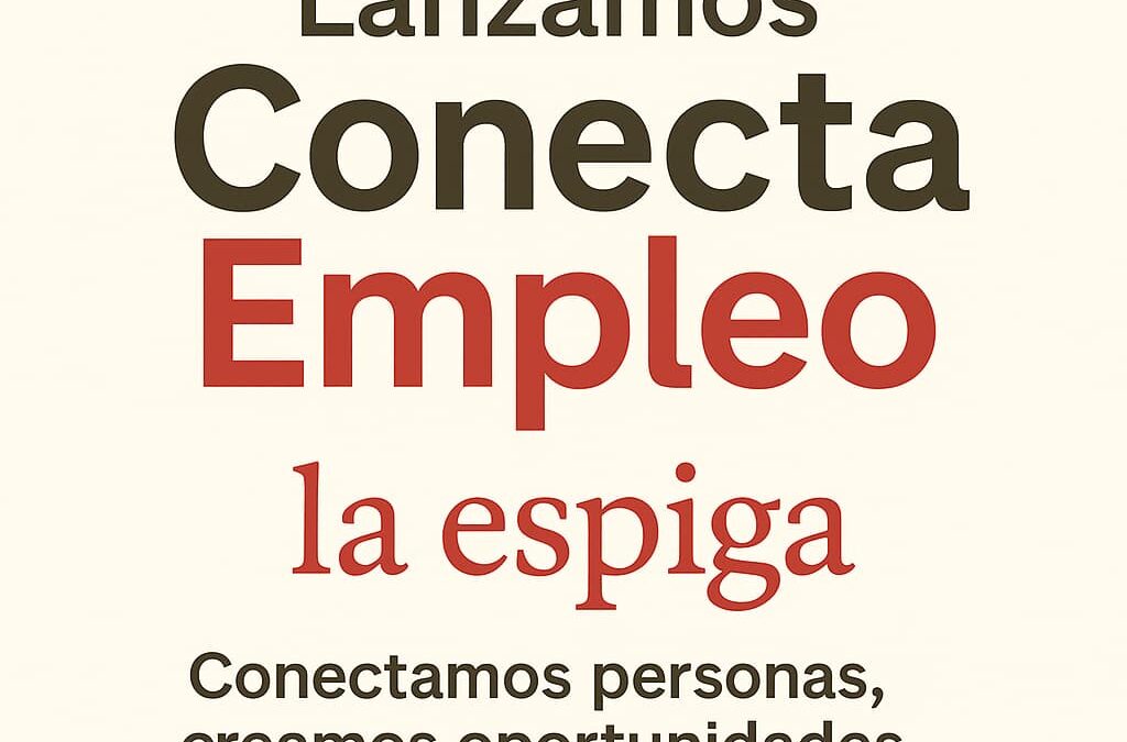 La Espiga lanza “Conecta Empleo”, un nuevo servicio de intermediación laboral social
